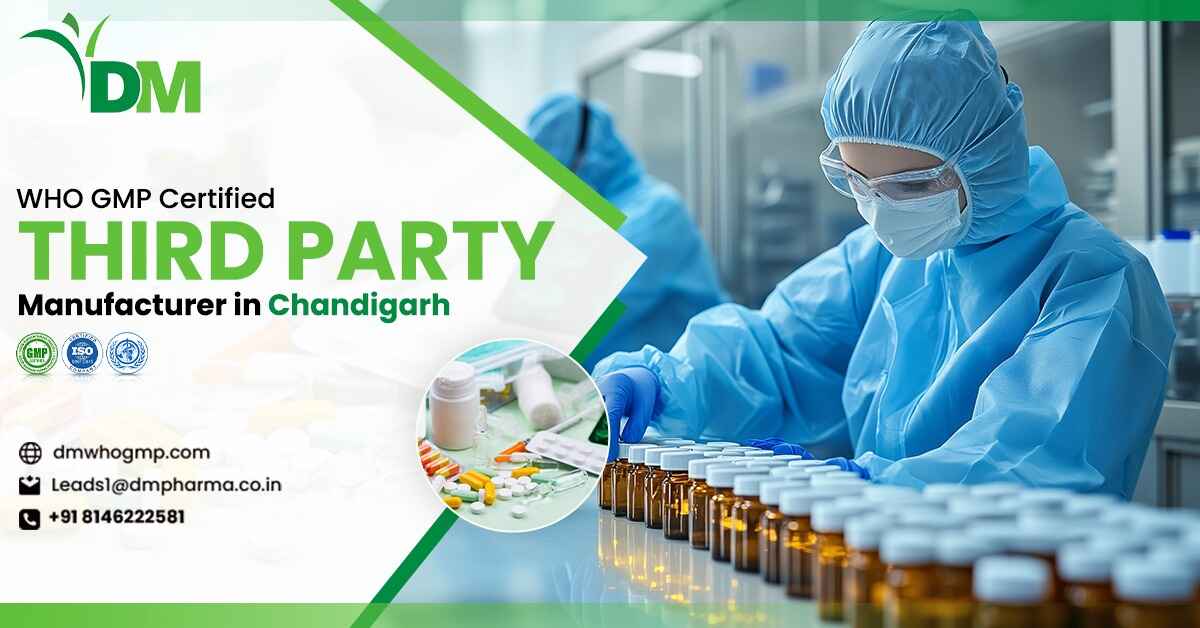 WHO GMP Certified Third-Party Manufacturer in Chandigarh