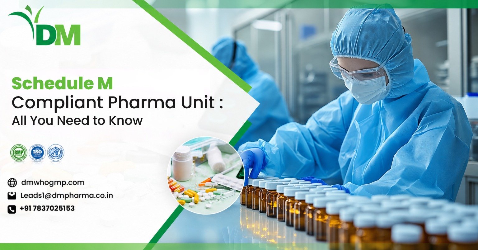 Schedule M Compliant Pharma Unit